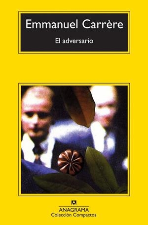 ADVERSARIO, EL | 9788433977151 | CARRÈRE, EMMANUEL | Llibreria Online de Banyoles | Comprar llibres en català i castellà online