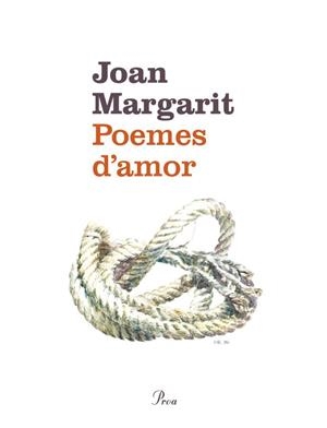 POEMES D'AMOR | 9788475883779 | MARGARIT, JOAN | Llibreria Online de Banyoles | Comprar llibres en català i castellà online