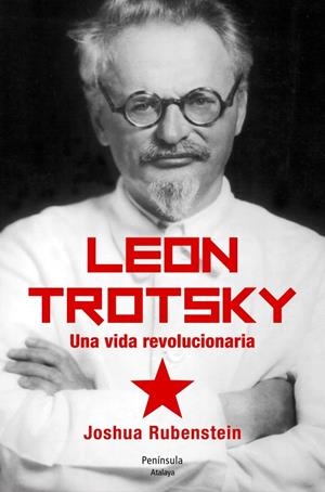 LEÓN TROTSKY | 9788499421841 | RUBENSTEIN, JOSHUA  | Llibreria Online de Banyoles | Comprar llibres en català i castellà online