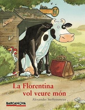 FLORENTINA VOL VEURE MÓN LA | 9788448931292 | STEFFENSMEIER, ALEXANDER | Llibreria L'Altell - Llibreria Online de Banyoles | Comprar llibres en català i castellà online - Llibreria de Girona