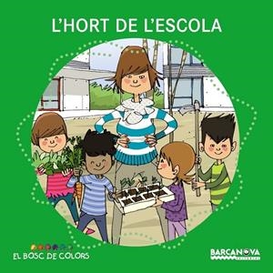 L'HORT DE L'ESCOLA | 9788448931483 | BALDÓ, ESTEL/GIL, ROSA/SOLIVA, MARIA | Llibreria L'Altell - Llibreria Online de Banyoles | Comprar llibres en català i castellà online - Llibreria de Girona