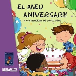 MEU ANIVERSARI!, EL | 9788448931476 | EDITORIAL BARCANOVA | Llibreria L'Altell - Llibreria Online de Banyoles | Comprar llibres en català i castellà online - Llibreria de Girona