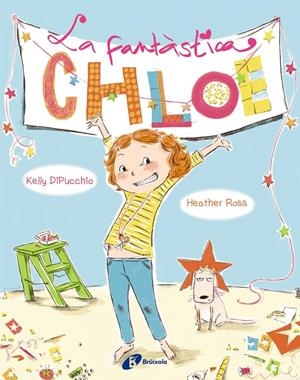 FANTÀSTICA CHLOE, LA | 9788499064130 | DIPUCCHIO, KELLY | Llibreria Online de Banyoles | Comprar llibres en català i castellà online