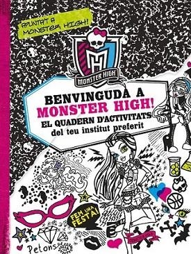 BENVINGUDA A MONSTER HIGH! EL QUADERN D'ACTIVITATS DEL TEU INSTITUT PREFERIT | 9788499325200 | MAYER KIRSTEN | Llibreria Online de Banyoles | Comprar llibres en català i castellà online