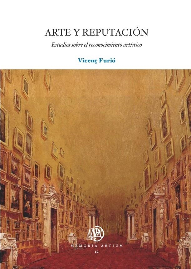 ARTE Y REPUTACIÓN. ESTUDIOS SOBRE EL RECONOCIMIENTO ARTÍSTICO | 9788447535934 | FURIÓ GALÍ, VICENÇ | Llibreria Online de Banyoles | Comprar llibres en català i castellà online