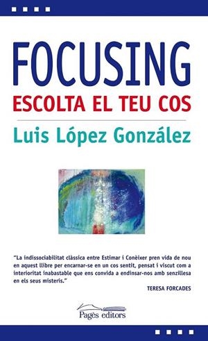 FOCUSING | 9788499752983 | LÓPEZ GONZÁLEZ, LUIS | Llibreria L'Altell - Llibreria Online de Banyoles | Comprar llibres en català i castellà online - Llibreria de Girona