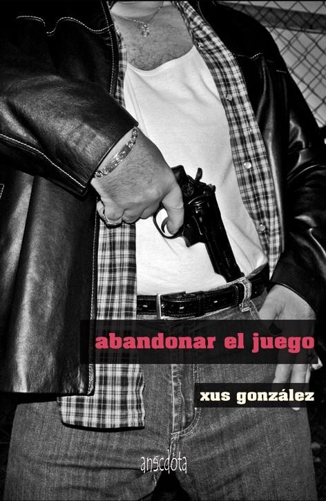 ABANDONAR EL JUEGO | 9788415819158 | GONZÁLEZ, XUS | Llibreria L'Altell - Llibreria Online de Banyoles | Comprar llibres en català i castellà online - Llibreria de Girona