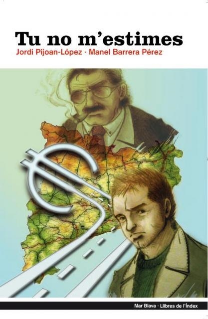 TU NO M´ESTIMES | 9788496563643 | PIJOAN-LOPEZ, JORDI; BARRERA PEREZ, MANEL | Llibreria L'Altell - Llibreria Online de Banyoles | Comprar llibres en català i castellà online - Llibreria de Girona