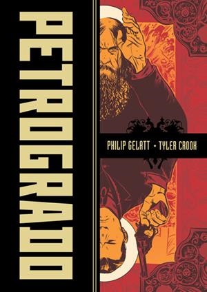 PETROGRADO | 9788467911060 | GELATT,PHILIP/CROOK,TYLER | Llibreria L'Altell - Llibreria Online de Banyoles | Comprar llibres en català i castellà online - Llibreria de Girona