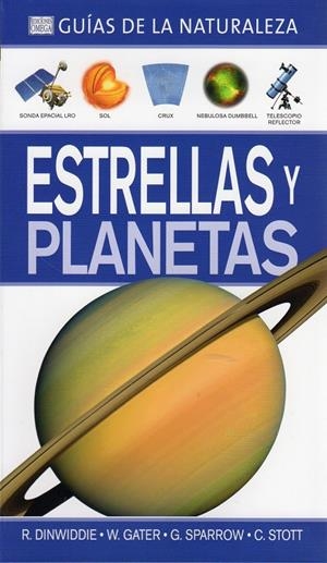 ESTRELLAS Y PLANETAS | 9788428215978 | DINWIDDIE, R / GATER, W / SPARROW, G / STOTT, C | Llibreria L'Altell - Llibreria Online de Banyoles | Comprar llibres en català i castellà online - Llibreria de Girona