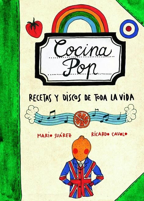 COCINA POP. RECETAS Y DISCOS DE TODA LA VIDA | 9788497859707 | SUÁREZ, MARIO  / CAVOLO, RICARDO  | Llibreria L'Altell - Llibreria Online de Banyoles | Comprar llibres en català i castellà online - Llibreria de Girona