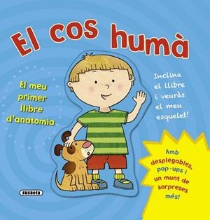 COS HUMÀ. EL MEU PRIMER LLIBRE D'ANATOMIA, EL | 9788467720341 | SUSAETA, EQUIP | Llibreria L'Altell - Llibreria Online de Banyoles | Comprar llibres en català i castellà online - Llibreria de Girona