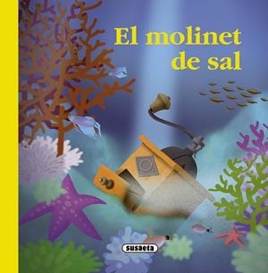 MOLINET DE SAL, EL | 9788467725384 | ABAD, MÒNICA | Llibreria Online de Banyoles | Comprar llibres en català i castellà online