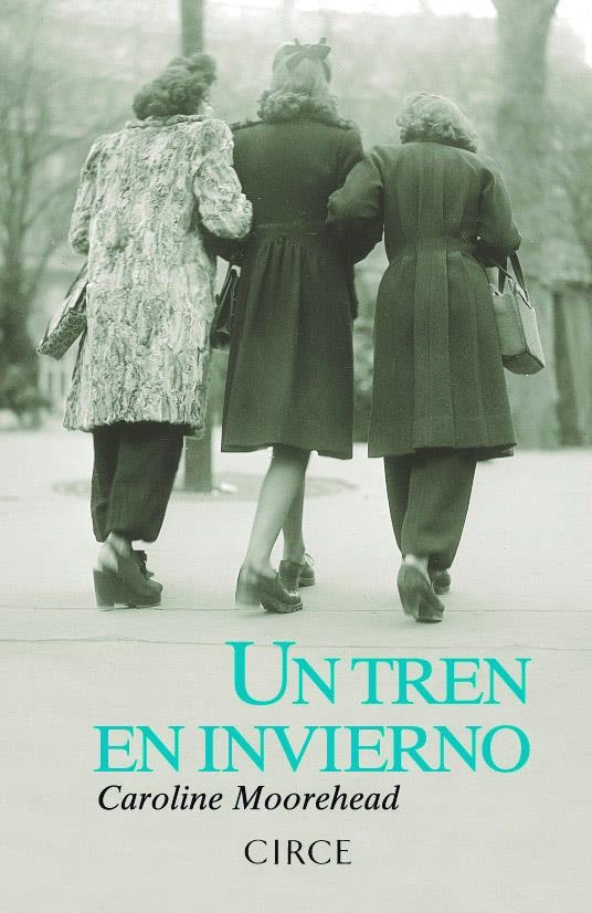 TREN EN INVIERNO, UN | 9788477652946 | MOOREHEAD, CAROLINE | Llibreria L'Altell - Llibreria Online de Banyoles | Comprar llibres en català i castellà online - Llibreria de Girona