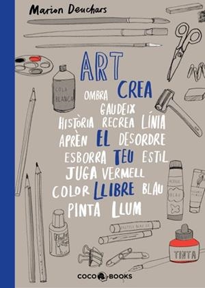 ART CREA EL TEU LLIBRE | 9788493847159 | DEUCHARS, MARION | Llibreria Online de Banyoles | Comprar llibres en català i castellà online