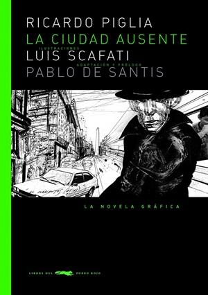 CIUDAD AUSENTE, LA | 9788494104138 | PIGLIA RENZI, RICARDO | Llibreria L'Altell - Llibreria Online de Banyoles | Comprar llibres en català i castellà online - Llibreria de Girona