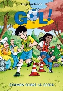 GOL!EXAMEN SOBRE LA GESPA | 9788424645915 | GARLANDO, LUIGI | Llibreria Online de Banyoles | Comprar llibres en català i castellà online