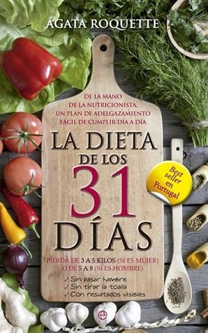 DIETA DE LOS 31 DÍAS LA | 9788499705224 | ROQUETTE, ÁGATA | Llibreria L'Altell - Llibreria Online de Banyoles | Comprar llibres en català i castellà online - Llibreria de Girona
