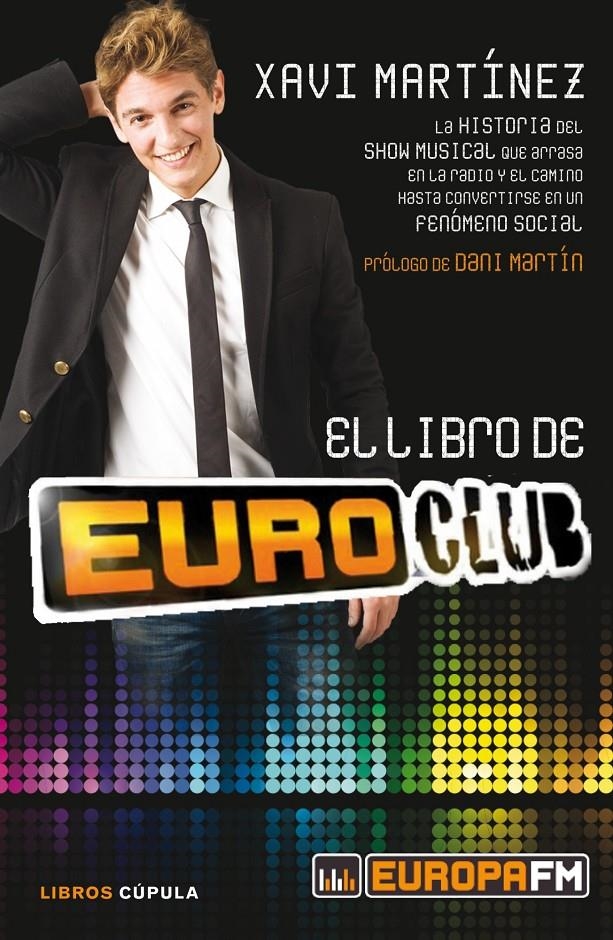 LIBRO DE EUROCLUB EL | 9788448008529 | XAVI MARTÍNEZ | Llibreria L'Altell - Llibreria Online de Banyoles | Comprar llibres en català i castellà online - Llibreria de Girona
