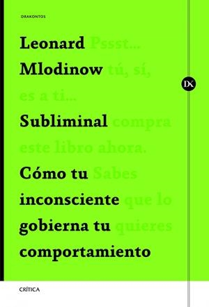 SUBLIMINAL | 9788498925388 | MLODINOW LEONARD  | Llibreria Online de Banyoles | Comprar llibres en català i castellà online