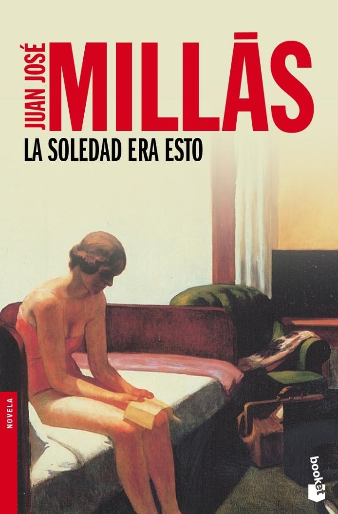 SOLEDAD ERA ESTO, LA | 9788423342099 | JOSÉ MILLÁS, JUAN  | Llibreria L'Altell - Llibreria Online de Banyoles | Comprar llibres en català i castellà online - Llibreria de Girona