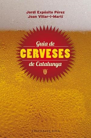 GUIA DE CERVESES DE CATALUNYA | 9788415711148 | EXPÓSITO PÉREZ/ VILLAR-I-MARTÍ | Llibreria Online de Banyoles | Comprar llibres en català i castellà online