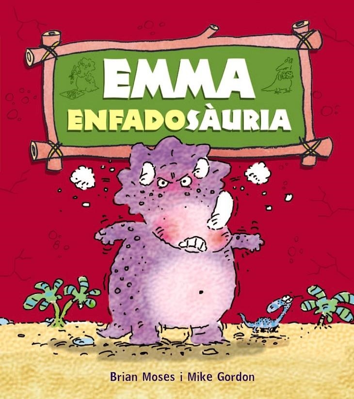 EMMA ENFADOSÀURIA | 9788448931278 | MOSES, BRIAN | Llibreria L'Altell - Llibreria Online de Banyoles | Comprar llibres en català i castellà online - Llibreria de Girona
