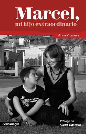 MARCEL: MI HIJO EXTRAODINARIO | 9788415097136 | VILANOVA, ANNA | Llibreria L'Altell - Llibreria Online de Banyoles | Comprar llibres en català i castellà online - Llibreria de Girona