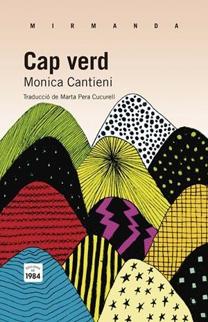 CAP VERD | 9788415835059 | CANTIENI, MONICA | Llibreria Online de Banyoles | Comprar llibres en català i castellà online
