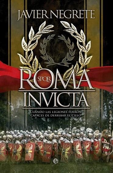 ROMA INVICTA | 9788499707525 | NEGRETE MEDINA, JAVIER | Llibreria Online de Banyoles | Comprar llibres en català i castellà online
