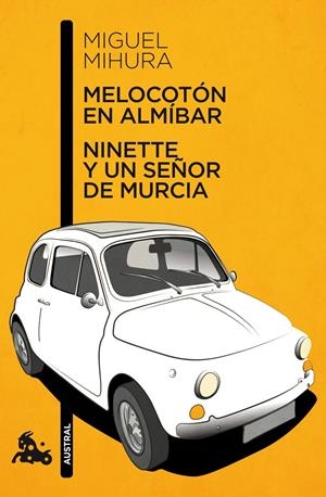 NINETTE Y UN SEÑOR DE MURCIA / MELOCOTÓN EN ALMÍBAR | 9788467033359 | MIHURA, MIGUEL | Llibreria L'Altell - Llibreria Online de Banyoles | Comprar llibres en català i castellà online - Llibreria de Girona