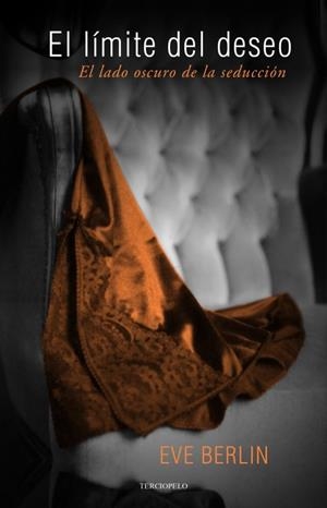 LÍMITE DEL DESEO, EL | 9788415410607 | BERLIN, EVE | Llibreria Online de Banyoles | Comprar llibres en català i castellà online