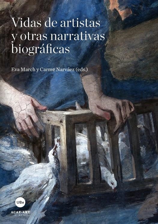 VIDAS ARTISTAS OTRAS NARRATIVAS | 9788447536795 | MARCH, EVA | Llibreria L'Altell - Llibreria Online de Banyoles | Comprar llibres en català i castellà online - Llibreria de Girona