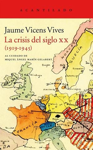 LA CRISIS DEL SIGLO XX | 9788415689546 | VICENS VIVES, JAUME | Llibreria Online de Banyoles | Comprar llibres en català i castellà online