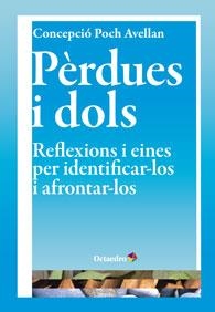 PÈRDUES I DOLS | 9788499213880 | POCH AVELLAN, CONCEPCIÓ | Llibreria L'Altell - Llibreria Online de Banyoles | Comprar llibres en català i castellà online - Llibreria de Girona