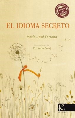 EL IDIOMA SECRETO | 9788415250494 | FERRADA LEFENDA, MARÍA JOSÉ/CELEJ, ZUZANNA | Llibreria L'Altell - Llibreria Online de Banyoles | Comprar llibres en català i castellà online - Llibreria de Girona