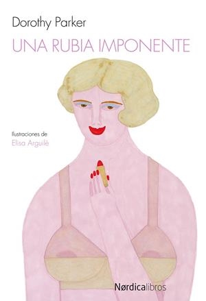 UNA RUBIA IMPONENTE | 9788415717355 | PARKER, DOROTHY | Llibreria Online de Banyoles | Comprar llibres en català i castellà online