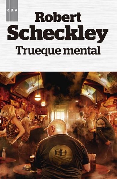 TRUEQUE MENTAL | 9788490065839 | SCHECKLEY , ROBERT | Llibreria L'Altell - Llibreria Online de Banyoles | Comprar llibres en català i castellà online - Llibreria de Girona