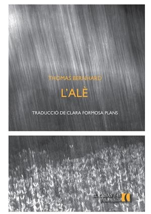 ALÈ L' | 9788492574865 | BERNHARD, THOMAS | Llibreria L'Altell - Llibreria Online de Banyoles | Comprar llibres en català i castellà online - Llibreria de Girona