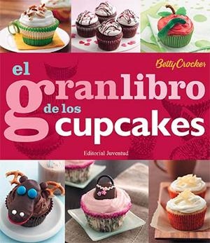 GRAN LIBRO DE LOS CUPCAKES, EL | 9788426139412 | CROCKER, BETTY | Llibreria Online de Banyoles | Comprar llibres en català i castellà online