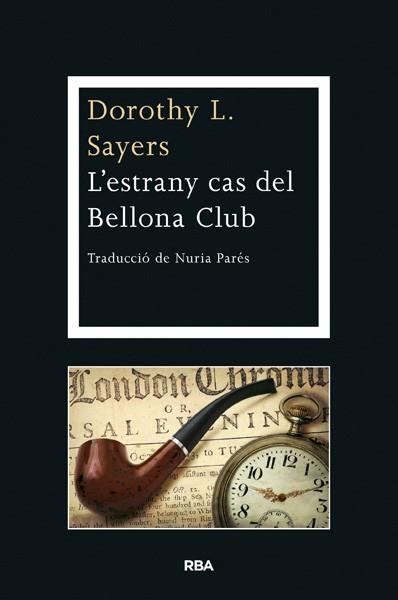 ESTRANY CAS DEL BELLONA CLUB, L' | 9788482647463 | SAYERS , DOROTHY L. | Llibreria L'Altell - Llibreria Online de Banyoles | Comprar llibres en català i castellà online - Llibreria de Girona