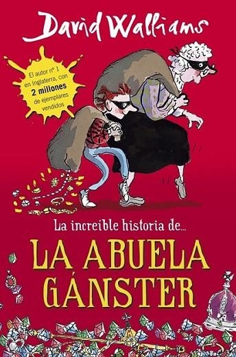 LA INCREÍBLE HISTORIA DE... LA ABUELA GÁNSTER | 9788490430330 | WALLIAMS,DAVID | Llibreria L'Altell - Llibreria Online de Banyoles | Comprar llibres en català i castellà online - Llibreria de Girona
