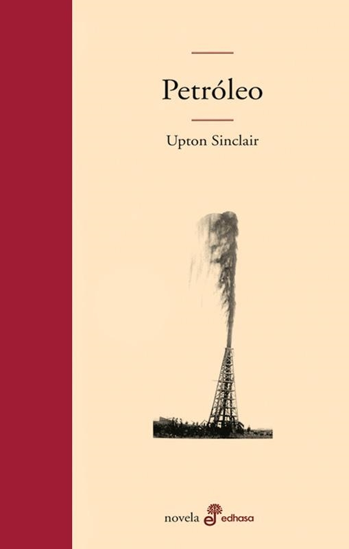 PETROLEO (TD) | 9788435010115 | SINCLAIR, UPTON | Llibreria L'Altell - Llibreria Online de Banyoles | Comprar llibres en català i castellà online - Llibreria de Girona