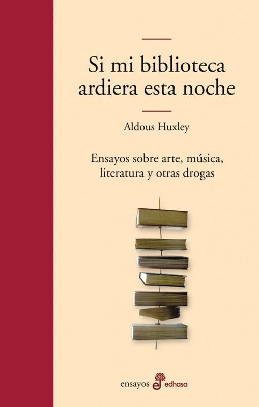 SI MI BIBLIOTECA ARDIERA ESTA NOCHE (LITERARI | 9788435010405 | HUXLEY,ALDOUS | Llibreria L'Altell - Llibreria Online de Banyoles | Comprar llibres en català i castellà online - Llibreria de Girona