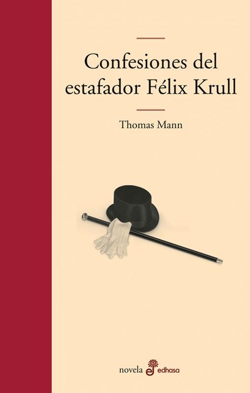 CONFESIONES DEL ESTAFADOR FÉLIX KRULL | 9788435009980 | MANN,THOMAS | Llibreria L'Altell - Llibreria Online de Banyoles | Comprar llibres en català i castellà online - Llibreria de Girona
