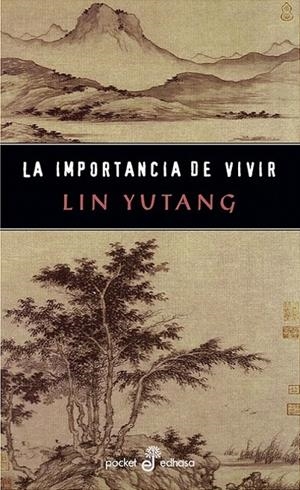 IMPORTANCIA DE VIVIR, LA | 9788435016674 | YUTANG, LIN | Llibreria L'Altell - Llibreria Online de Banyoles | Comprar llibres en català i castellà online - Llibreria de Girona