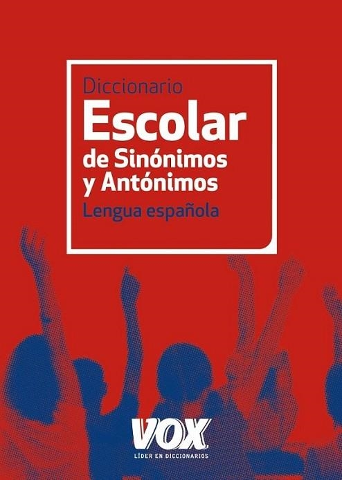 DICCIONARIO ESCOLAR DE SINÓNIMOS Y ANTÓNIMOS | 9788499740423 | Llibreria L'Altell - Llibreria Online de Banyoles | Comprar llibres en català i castellà online - Llibreria de Girona