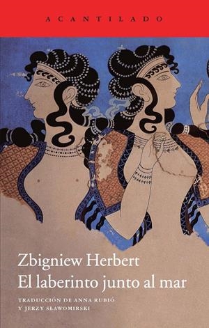 EL LABERINTO JUNTO AL MAR | 9788415689560 | HERBERT, ZBIGNIEW | Llibreria L'Altell - Llibreria Online de Banyoles | Comprar llibres en català i castellà online - Llibreria de Girona