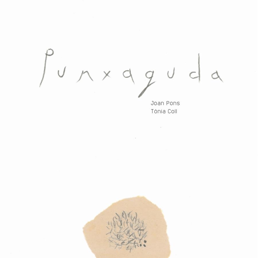 PUNXAGUDA | 9788492607945 | PONS, JOAN | Llibreria L'Altell - Llibreria Online de Banyoles | Comprar llibres en català i castellà online - Llibreria de Girona