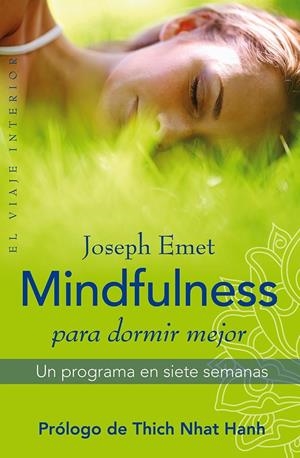 MINDFULNESS PARA DORMIR MEJOR | 9788497546638 | JOSEPH EMET | Llibreria L'Altell - Llibreria Online de Banyoles | Comprar llibres en català i castellà online - Llibreria de Girona